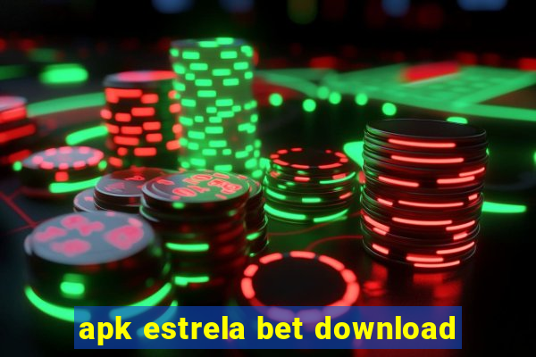 apk estrela bet download